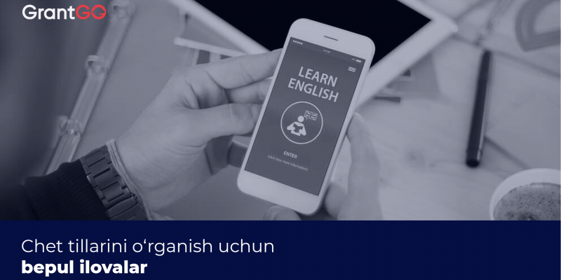 Chet tillarini samarali o'rganish uchun bepul ilovalar