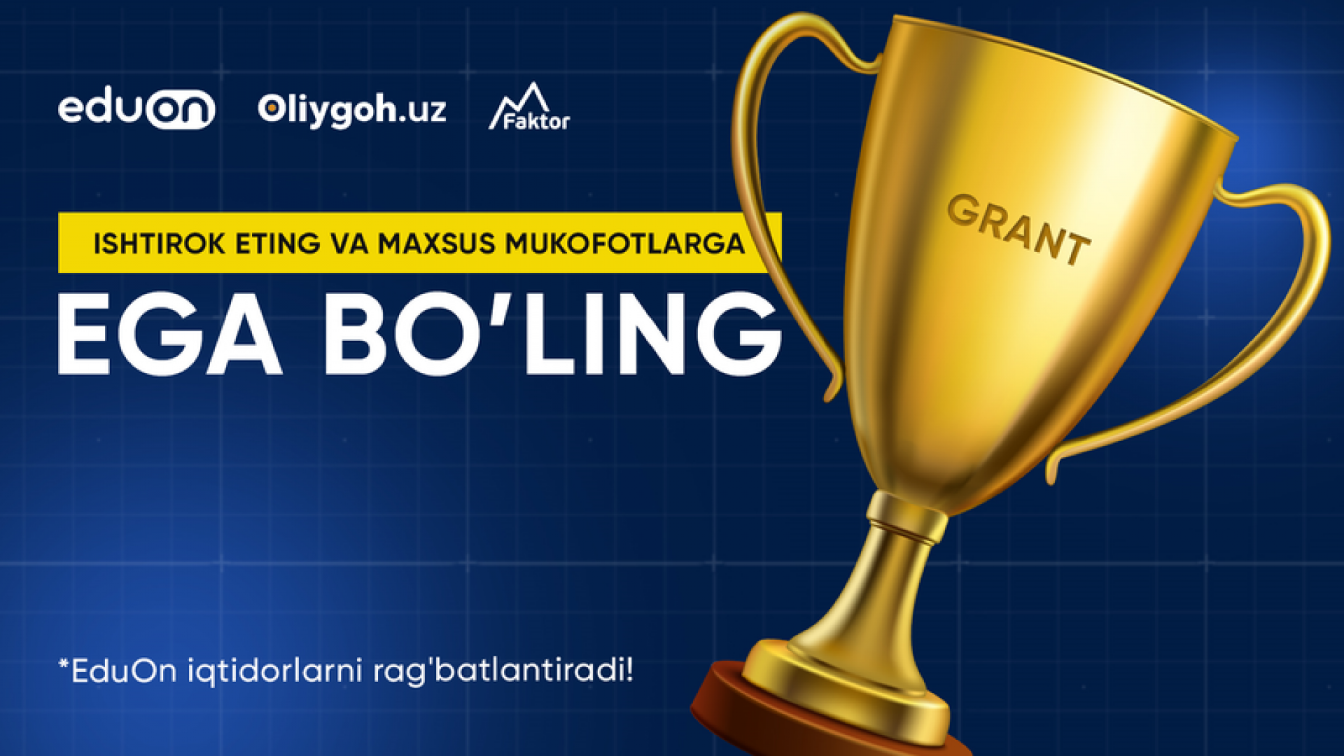 Talabalar uchun umumiy qiymati 50 million so‘mlik EduOn grant loyihasi