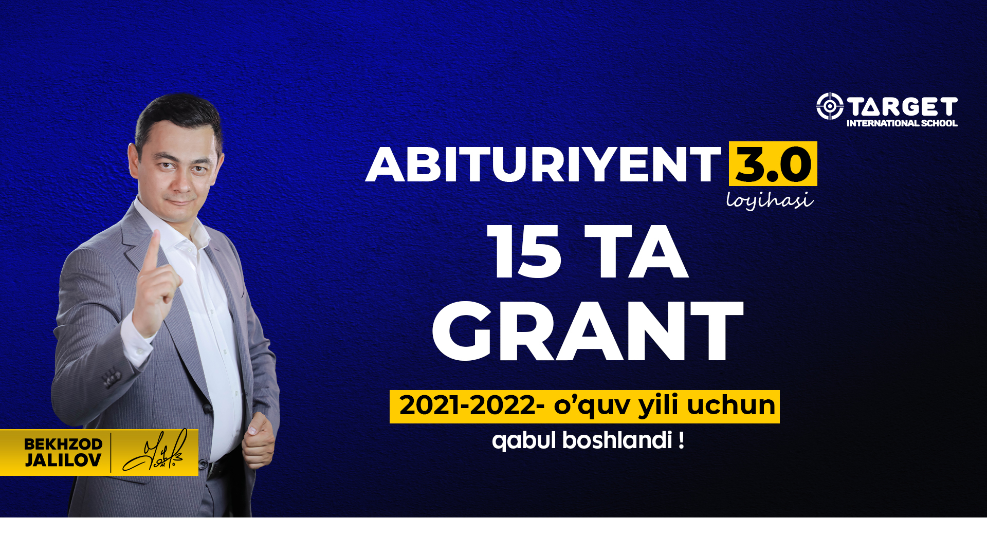 "Target" o'quv markazi tomonidan 15 ta o'quvchiga Toshkentdagi xalqaro universitetlarda grant asosida o'qish imkonini beruvchi "Abiturient 3.0" loyihasi