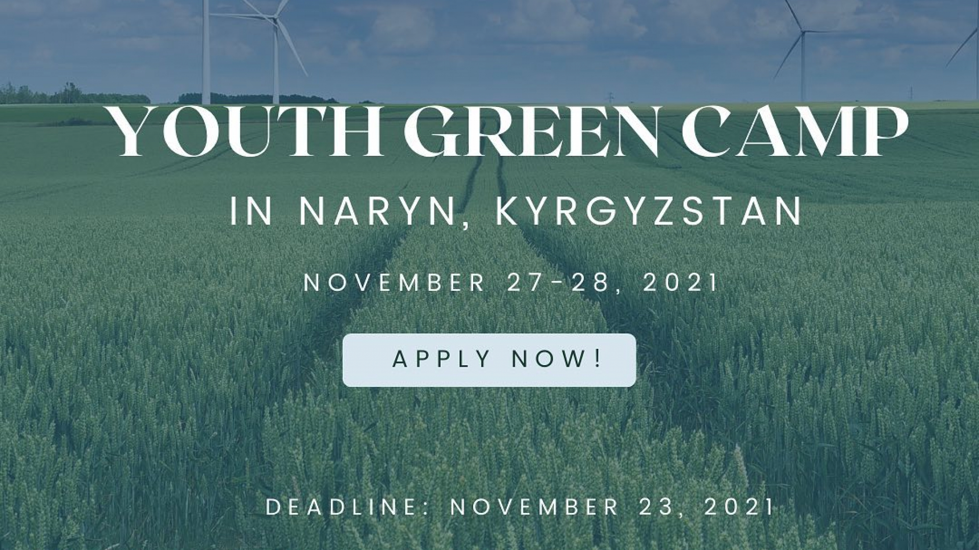 Markaziy Osiyo yosh yetakchilari uchun Qirgʻizistonda boʻlib oʻtadigan Youth Green Camp dasturida qatnashish imkoniyati. Ichki transport va turar-joy xarajatlari moliyalashtiriladi.