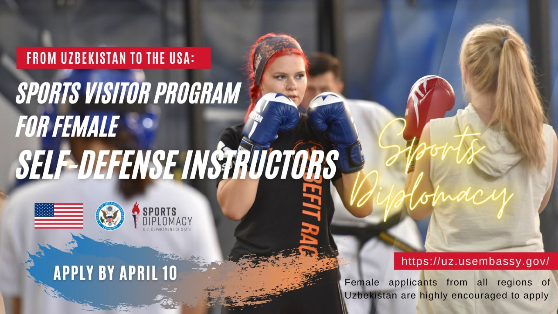 Ayol-qizlar uchun AQSHda ikki haftalik oʻzini oʻzi himoya qilish (Self-Defence) kurslarini oʻrgatish boʻyicha bepul Sports Visitor Program dasturi