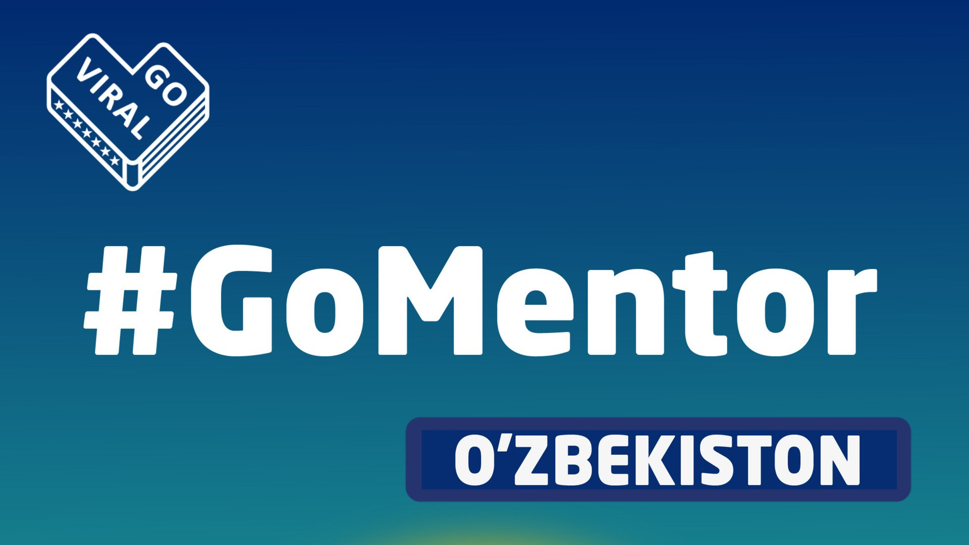 Biznes, media, madaniyat hamda texnologiya sohalari bo'yicha bepul bilim va koʻnikmalarga ega boʻlish uchun GoViral jamoasi tomonidan GoMentor dasturi