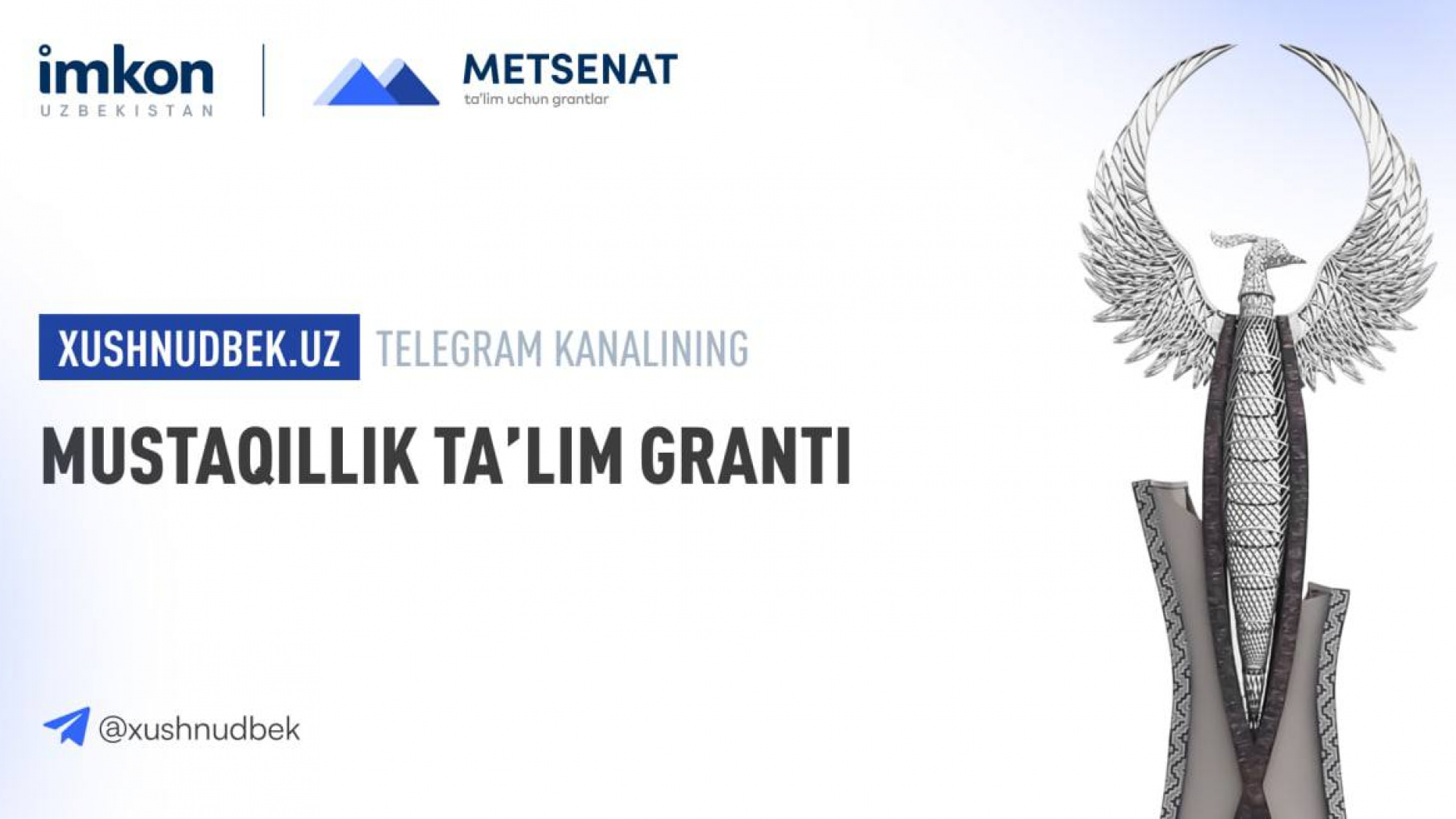 XushnudbekUz telegram kanali tomonidan eʼlon qilingan 155 million soʻmlik Mustaqillik taʼlim granti
