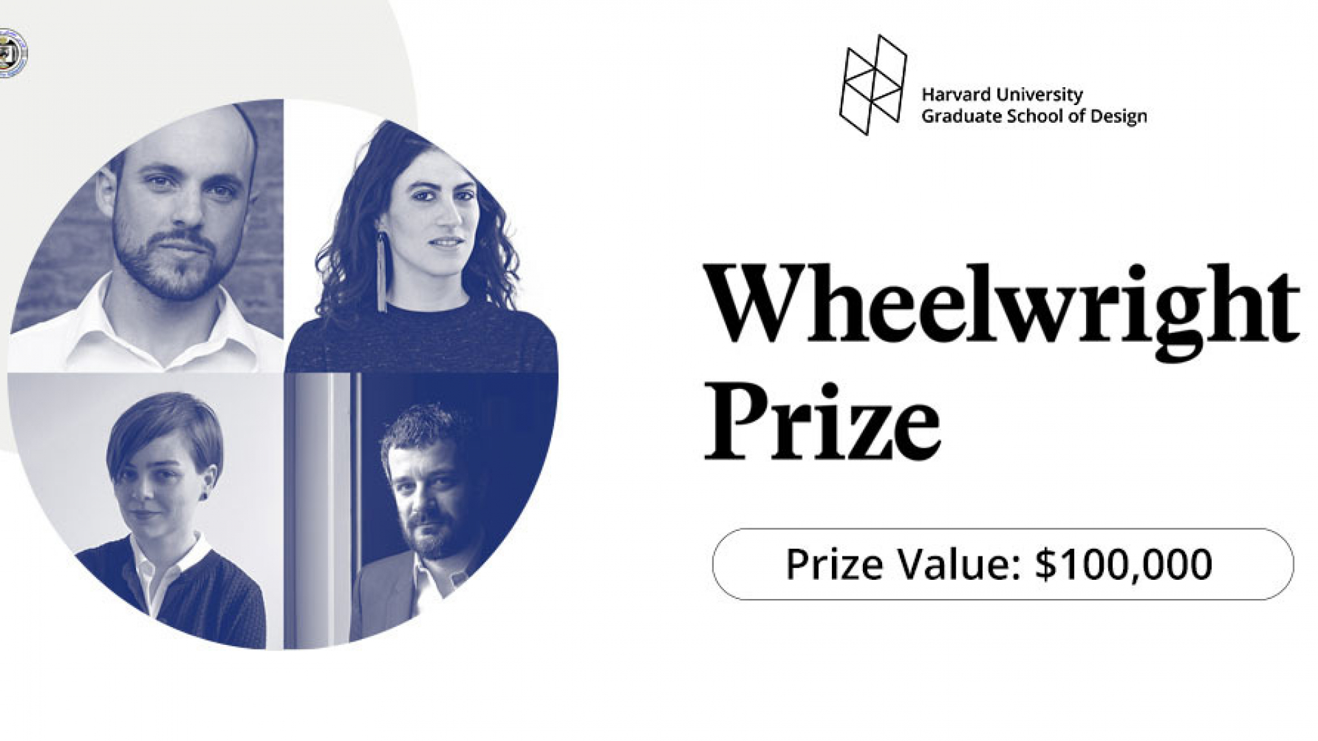 Harvard GSD Wheelwright Prize — yosh arxitektorlar uchun AQShda tadqiqot olib borishga qaratilgan $100,000 mukofot