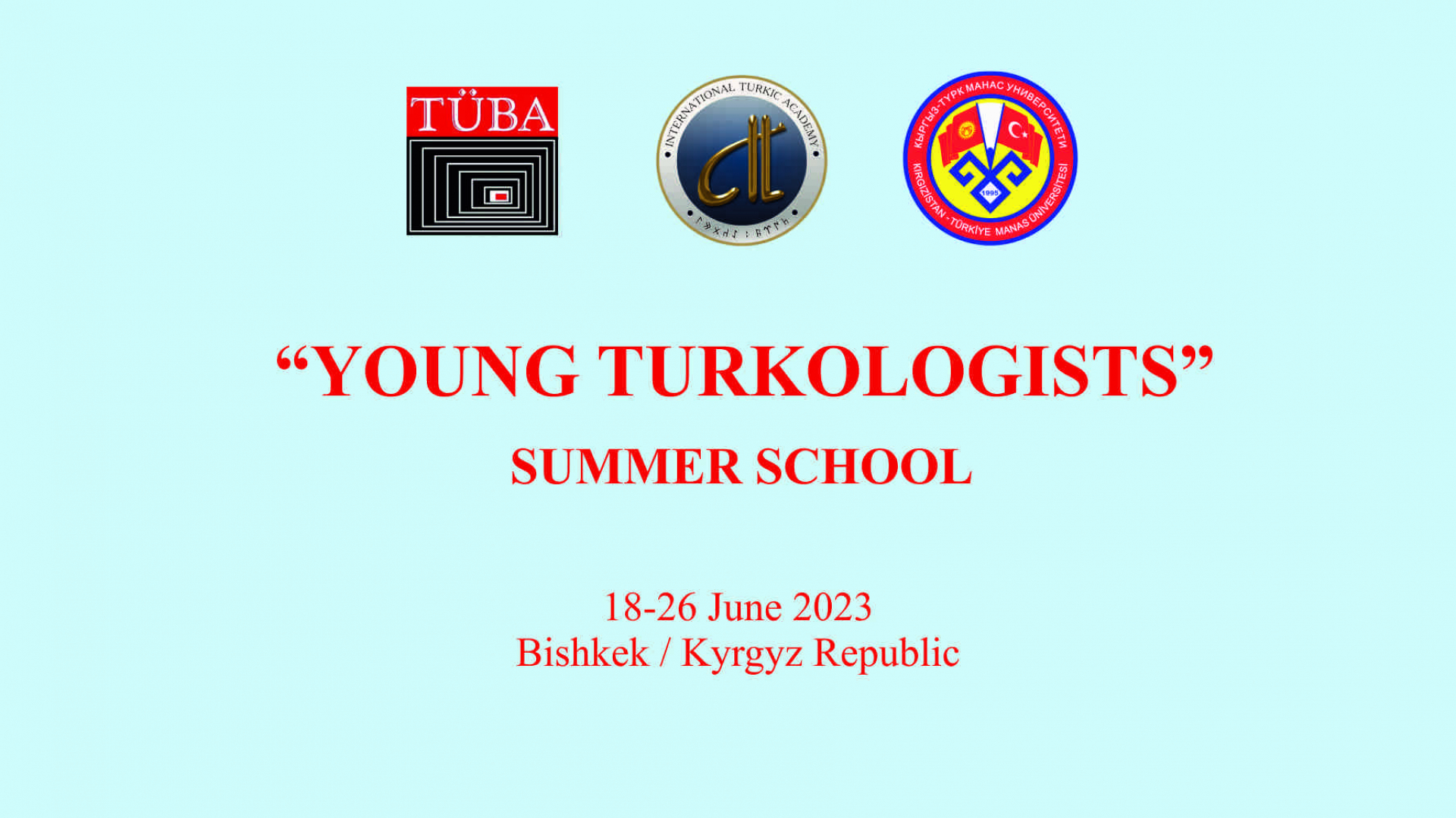 Turkologiya sohasidagi yosh olimlar uchun Qirgʻizistonda 6 kunlik “Yosh turkologlar” yozgi maktabi
