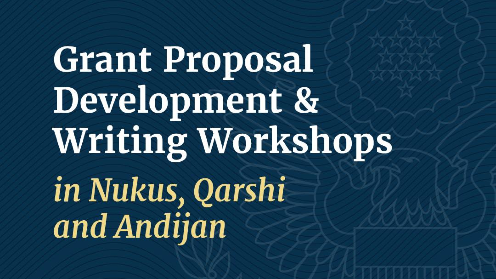 AQShning Toshkentdagi elchixonasi homiyligida grant takliflarini tayyorlash va grant yozish boʻyicha 4 kunlik bepul seminar-trening