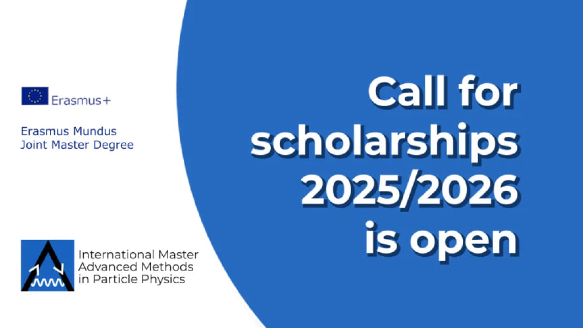 Erasmus Mundus Joint Master - fizika va shunga yaqin soha vakillari uchun magistratura bosqichini Yevropaning markaziy uch shahrida o‘qish imkonini beruvchi qo‘shma dastur