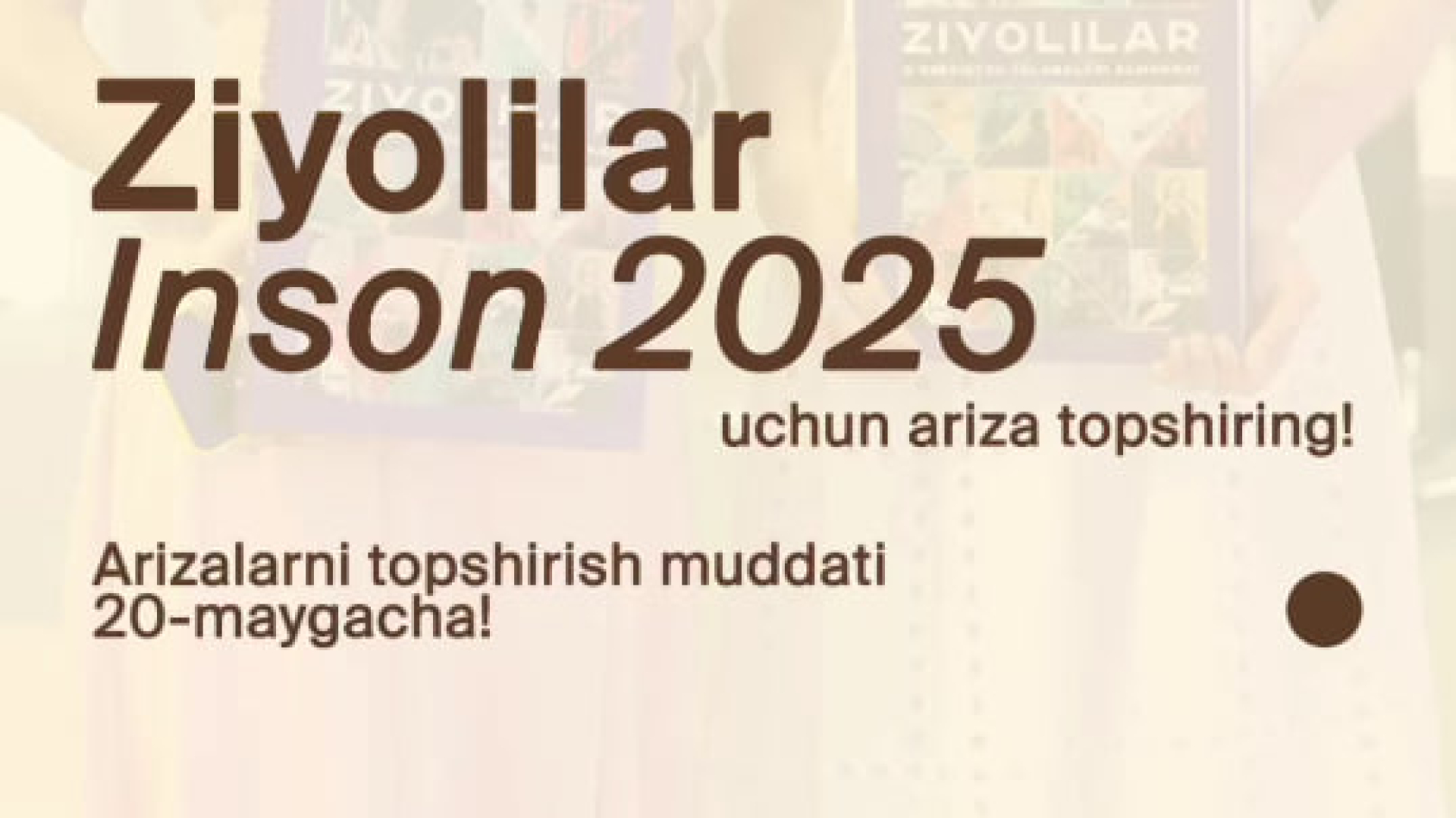 Imkoniyati cheklangan bo‘lsa ham, katta yutuqlarga erishganlar uchun “Ziyolilar 4 – Inson” loyihasi