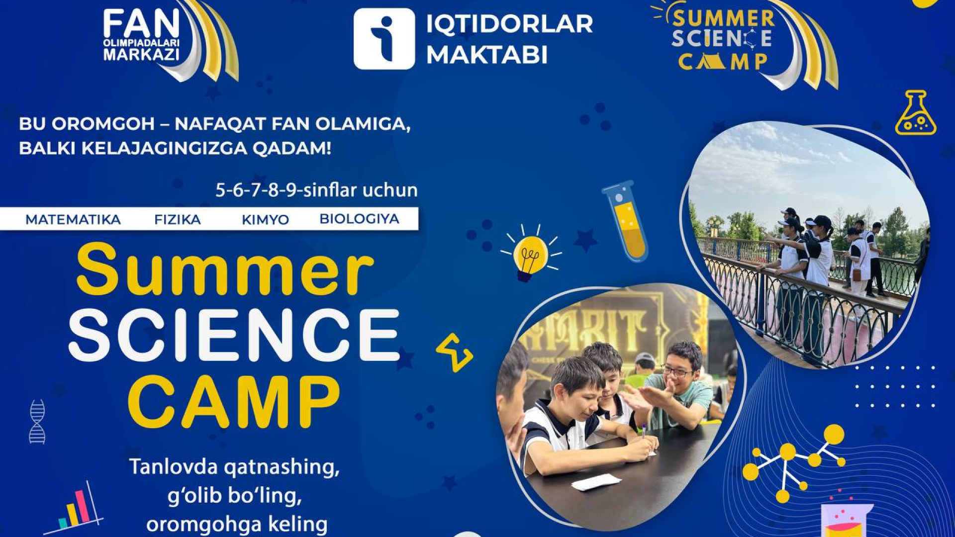 Maktab oʻquvchilari uchun amaliy fanlar boʻyicha yozgi oromgoh — Summer Science Camp 2025